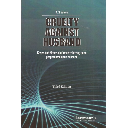 Lawmann's Cruelty Against Husband by A. S. Arora | Kamal Publishers